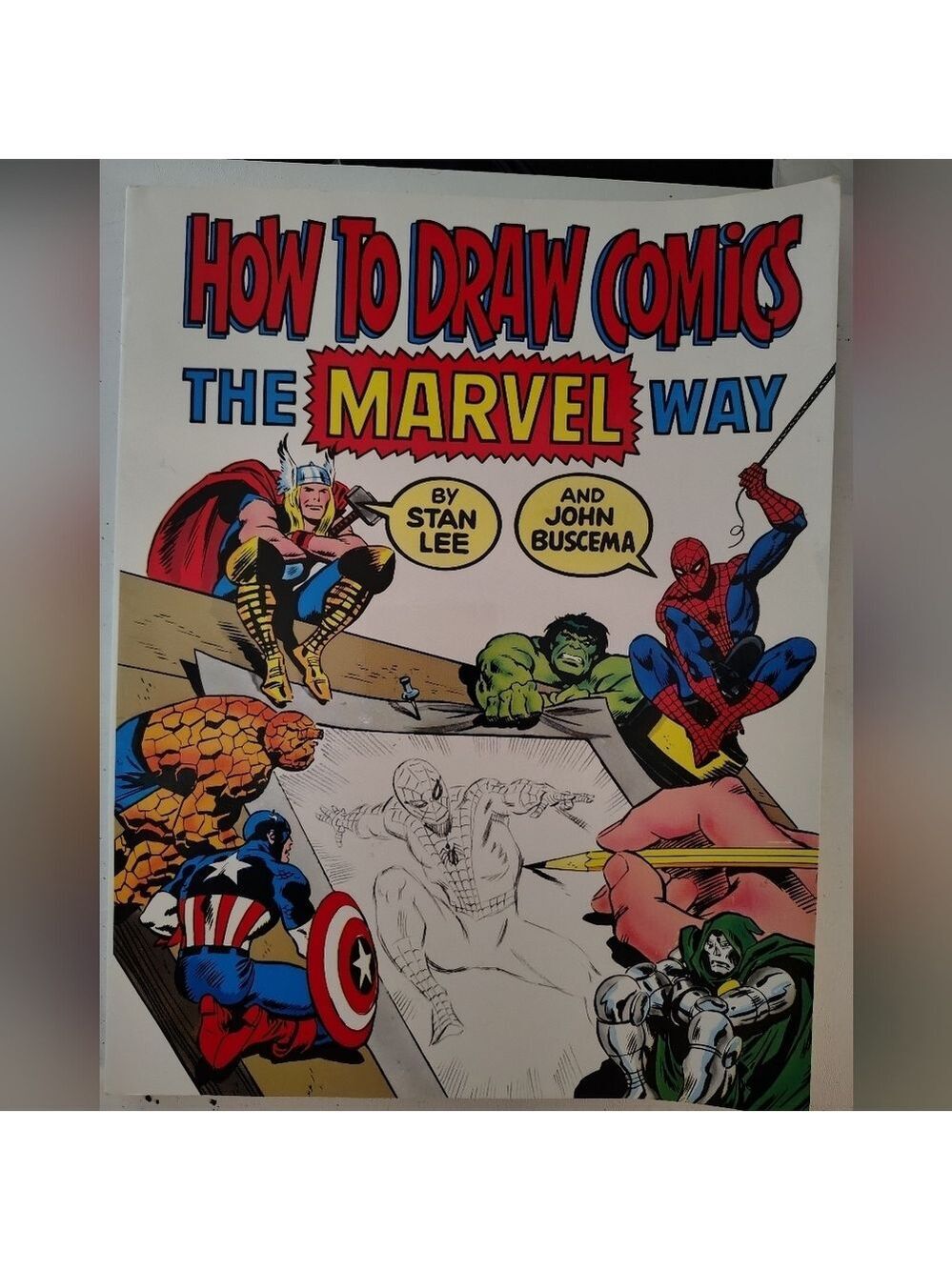 How To Draw Comics The Marvel Way Stan lee & John Buscema - 1st Fireside Edition